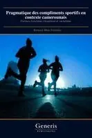 Bernard Mulo Farenkia - Pragmatique des compliments sportifs en contexte camerounais, Häftad. Tillgänglighet: Lägg i varukorg
