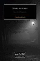 Gianluca Cinelli - buio oltre la terra, Häftad. Tillgänglighet: Lägg i varukorg
