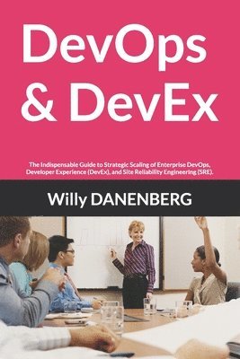 Willy Danenberg - DevOps & DevEx, Häftad