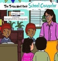 Althea Jones - Twins Meet Their School Counselor, Inbunden