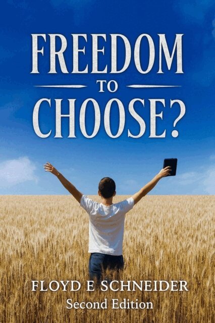 Floyd Schneider - Freedom to Choose?, E-bok
