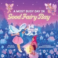Ej Moran - Most Busy Day in Good Fairy Bay, Häftad