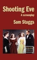 Sam Staggs - Shooting Eve, Häftad