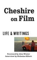 Godfrey Cheshire, Alex Winter - Cheshire on Film, Häftad
