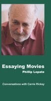 Phillip Lopate, Carrie Rickey - Essaying Movies, Inbunden. Tillgänglighet: Lägg i varukorg