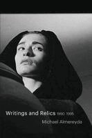 Michael Almereyda - Writings and Relics, Häftad. Tillgänglighet: Lägg i varukorg
