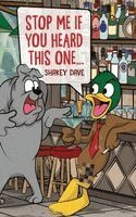 Shakey Dave - Stop Me If You Heard This One...: Dirty Duck's Collection of Raunchy Jokes, Häftad
