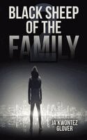 Ja'kwontez Glover - Black Sheep of the Family 2, Häftad