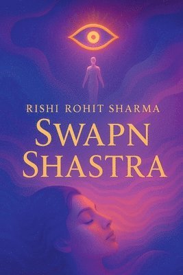 Rishi Rohit Sharma - Swapn Shastra, Häftad. Tillgänglighet: Lägg i varukorg