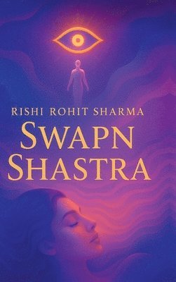 Rishi Rohit Sharma - Swapn Shastra, Inbunden. Tillgänglighet: Lägg i varukorg