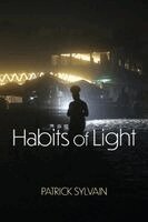 Patrick Sylvain - Habits of Light, Häftad