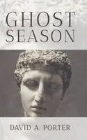 David A Porter - Ghost Season, Inbunden. Tillgänglighet: Lägg i varukorg
