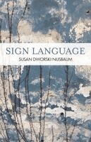 Susan Dworski Nusbaum - Sign Language, Häftad
