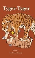 Siobhan Casey - Tyger-Tyger, Inbunden