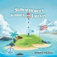 Amparo Medina - Superheroes Hidden Talents, Häftad