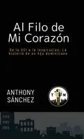 Anthony Sánchez - Filo de Mi Corazón, de la Uci a la Inspiración, Inbunden. Tillgänglighet: Lägg i varukorg