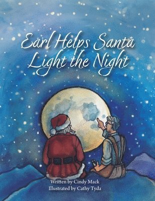 Cindy Mack - Earl and Santa Light the Night, Häftad. Tillgänglighet: Lägg i varukorg