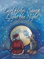 Cindy Mack - Earl and Santa Light the Night, Inbunden. Tillgänglighet: Lägg i varukorg