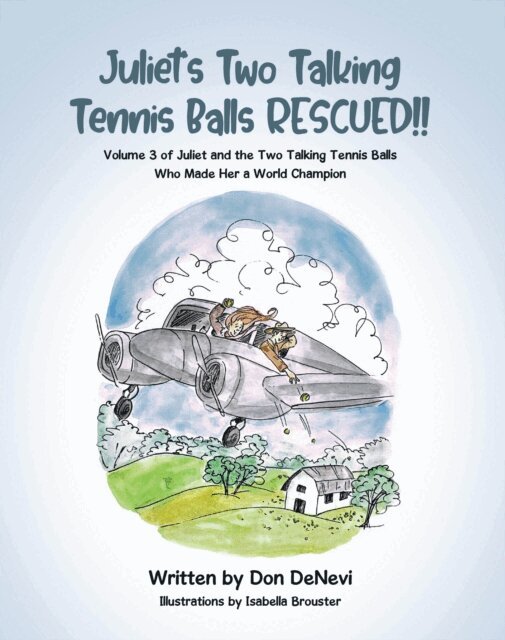 Don DeNevi - Juliet's Two Talking Tennis Balls RESCUED!! Lit'l Ryder Lee, FBI's Howard Teten Heroes, E-bok. Tillgänglighet: Lägg i varukorg
