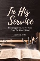 Courtney Wells - In His Service, Häftad. Tillgänglighet: Lägg i varukorg