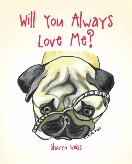 Sharyn Weiss - Will You Always Love Me?, E-bok. Tillgänglighet: Lägg i varukorg