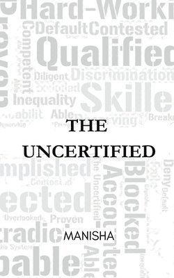 Manisha - Uncertified, Häftad
