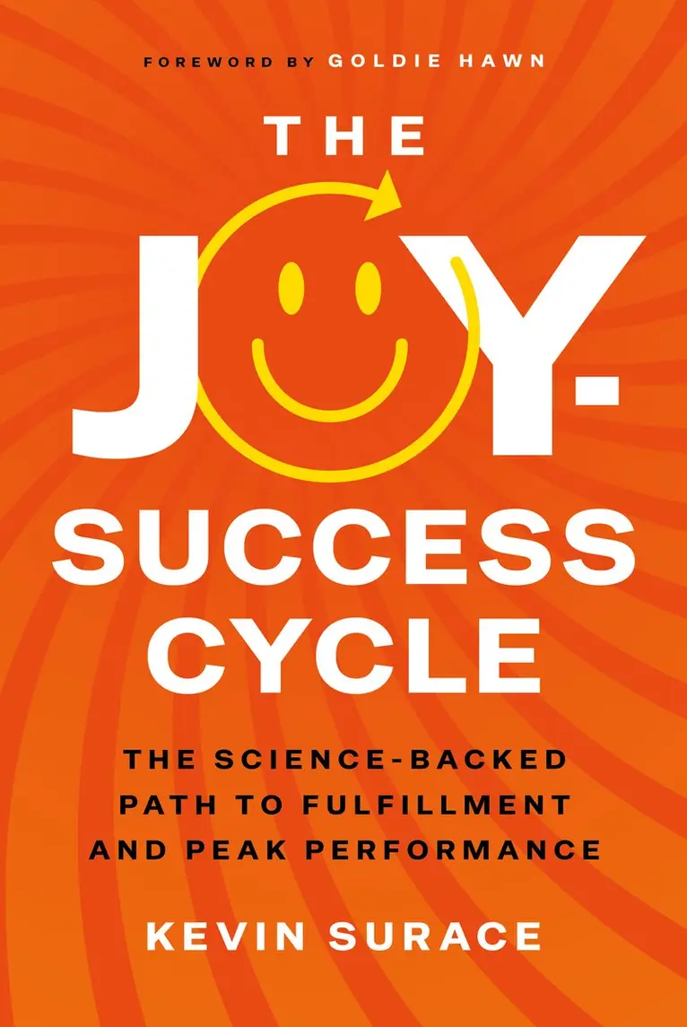Kevin Surace - Joy–Success Cycle, Inbunden. Tillgänglighet: Lägg i varukorg