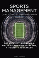 Chase Kortuem - Sports Management, Foundations and Frameworks Series, Häftad. Tillgänglighet: Lägg i varukorg