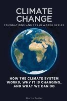Martin Foster - Climate Change, Foundations and Frameworks Series, Häftad. Tillgänglighet: Lägg i varukorg