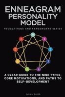 Julian Smith - Enneagram Personality Model, Foundations and Frameworks Series, Häftad. Tillgänglighet: Lägg i varukorg