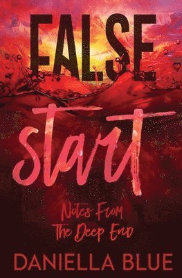 Daniella Blue - False Start, Häftad