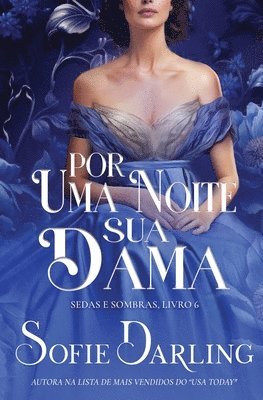 Sofie Darling - Por Uma Noite, Sua Dama, Häftad. Tillgänglighet: Lägg i varukorg