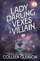Colleen Gleason - Lady Darling Vexes a Villain, Inbunden