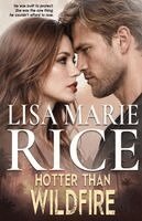 Lisa Marie Rice - Hotter than Wildfire, Häftad