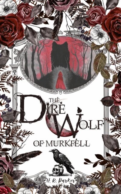 H.R. Parker - Direwolf of Murkfell, E-bok
