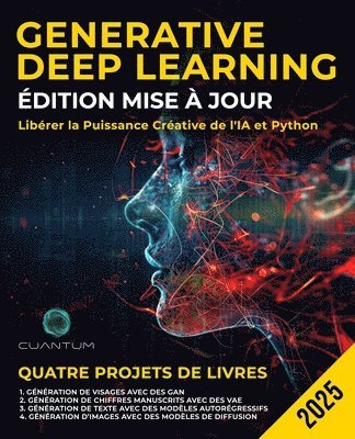 Cuantum Technologies - Generative Deep Learning Édition Mise à Jour, Häftad