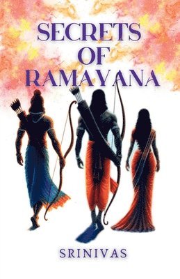 Srinivas - Secrets Of Ramayana, Häftad