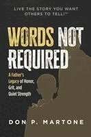 Don P Martone - Words Not Required, Häftad