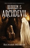 Richard Metayer - Requiem of an Archdevil, Inbunden