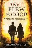 Shannon Stiles - Devil Flew the Coop, Häftad. Tillgänglighet: Lägg i varukorg
