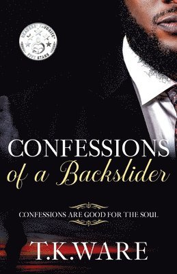 T K Ware - Confessions of a Backslider, Häftad. Tillgänglighet: Lägg i varukorg