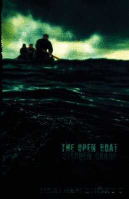 Stephen Crane - Open Boat (Heathen Short), Häftad