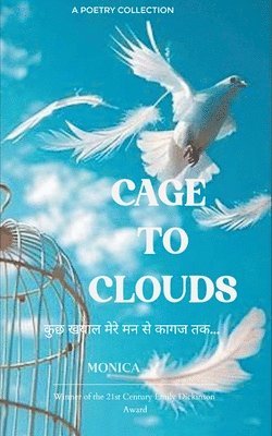 Monica - Cage to Clouds, Häftad