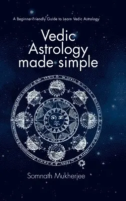 Somnath Mukherjee - Vedic Astrology made simple, Inbunden. Tillgänglighet: Lägg i varukorg