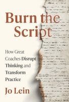Jo Lein - Burn the Script, Inbunden