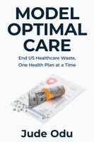 Jude Odu - Model Optimal Care, Häftad