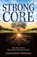 Christopher Thompson - Strong Core, Häftad
