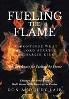 Don Laib, Judy Laib - Fueling The Flame, Häftad. Tillgänglighet: Lägg i varukorg