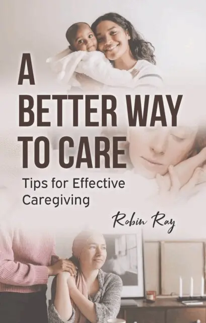 Robin Ray - Better Way to Care, E-bok. Tillgänglighet: Lägg i varukorg