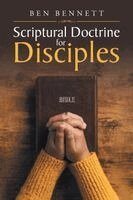 Ben Bennett - Scriptural Doctrine for Disciples, Häftad. Tillgänglighet: Lägg i varukorg